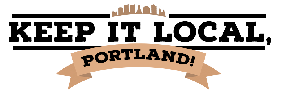 Keep It Local, Portland!